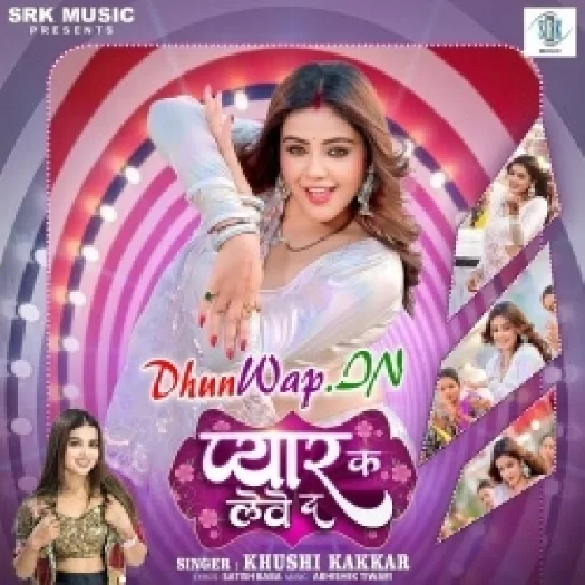Pyar Ka Lebe Da (Khushi Kakkar)
