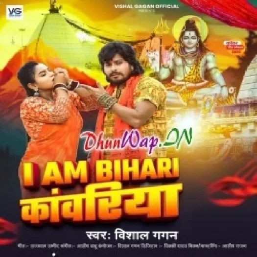 I Am Bihari Kanwariya (Vishal Gagan)