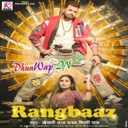 Rangbaaz (Khesari Lal Yadav, Shilpi Raj)