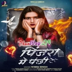 Pinjra Me Panchi (Nisha Singh)