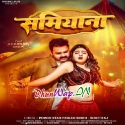 Samiyana (Pawan Singh, Shilpi Raj)