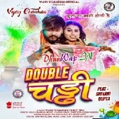 Double Chaddhi