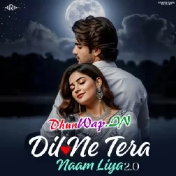Dil Ne Tera Naam Liya 2.0 (Aman Yadav)
