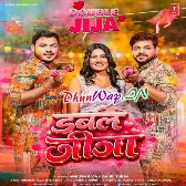 Double Jija (Ankush Raja, Shilpi Raj)