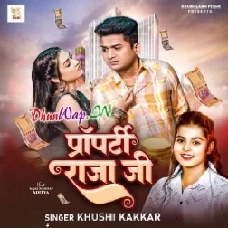 Property Raja Ji (Khushi Kakkar)