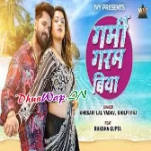 Garmi Garam Biya (Khesari Lal Yadav, Shilpi Raj) Video Song