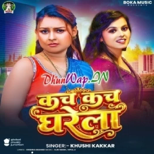 Kach Kach Gharela (Khushi Kakkar)