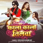 Kala Kala Tilwa.mp3