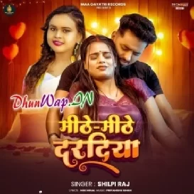 Mithe Mithe Dardiya