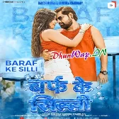 Baraf Ke Silli-(DhunWap.Net).mp3